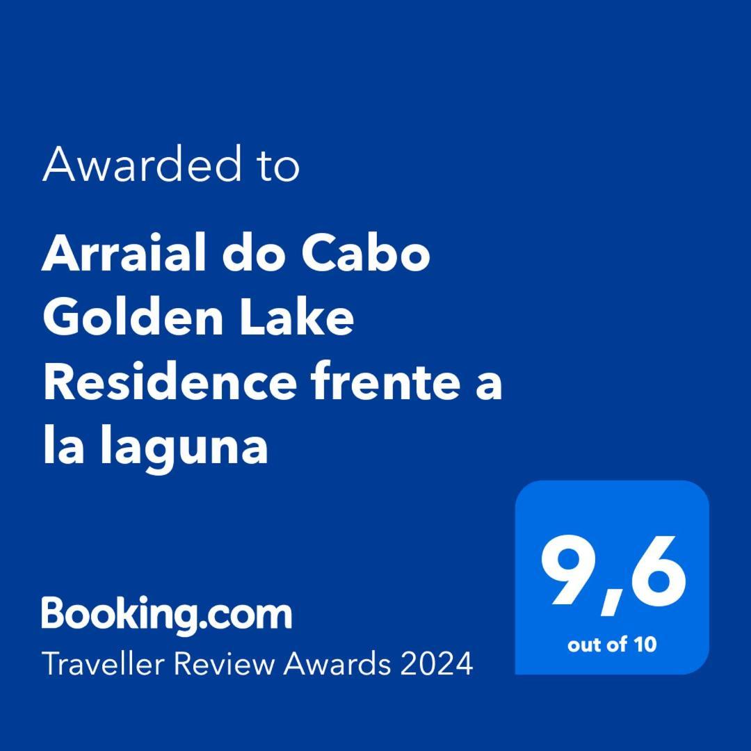 Arraial Do Cabo Golden Lake Residence Frente A La Laguna Luaran gambar